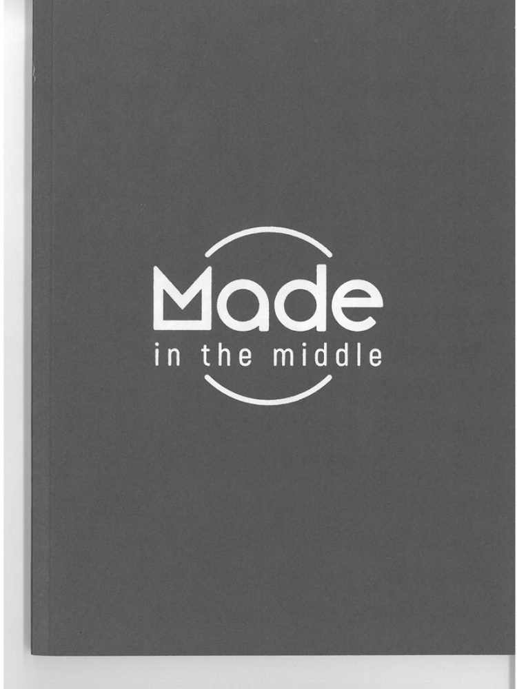 Made in the middle exhibition catalogue.