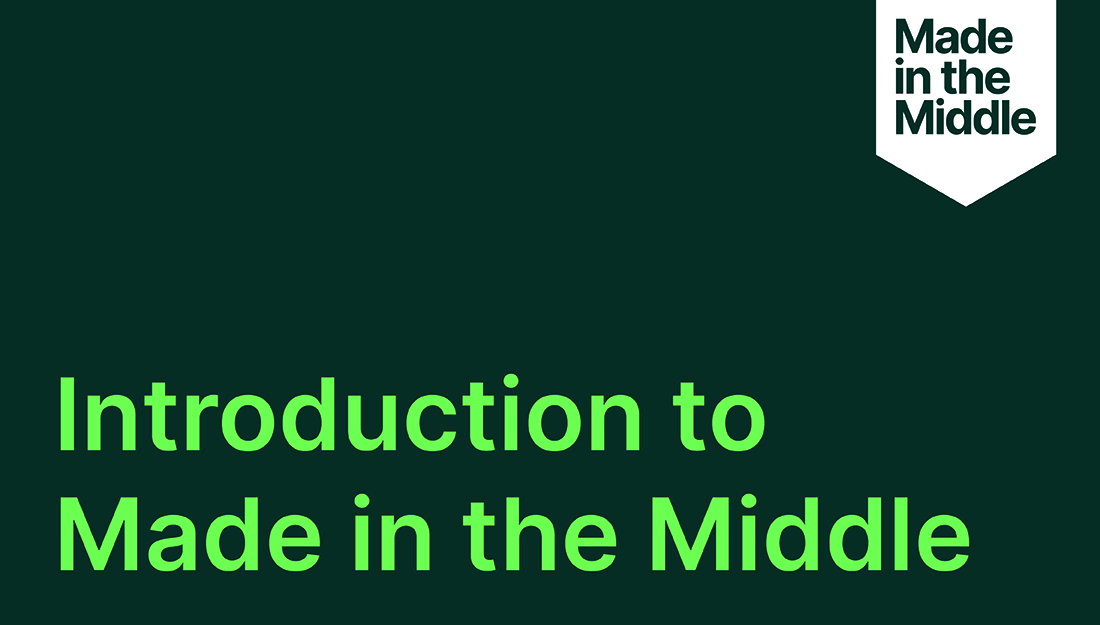 Introduction to Made in the Middle